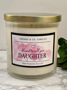 12 oz Clear Glass Jar Candle -  Blessed to Call You Daughter
