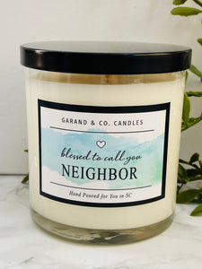 12 oz Clear Glass Jar Candle -  Blessed to Call You Neighbor