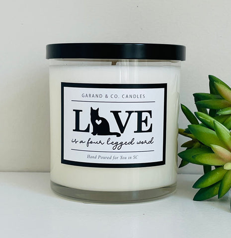 12 oz Clear Glass Jar Candle - Love is a Four Legged Word - Cat