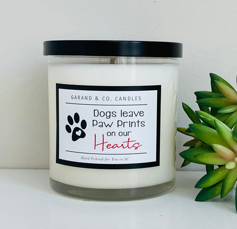 12 oz Clear Glass Jar Candle -  Dogs Leave Paw Prints On Our Hearts