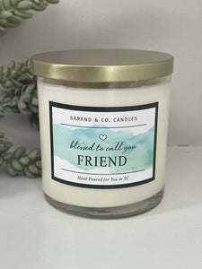 12 oz Clear Glass Jar Candle - Blessed to Call You Friend