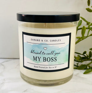 12 oz Clear Glass Jar Candle -  Blessed to Call You My Boss